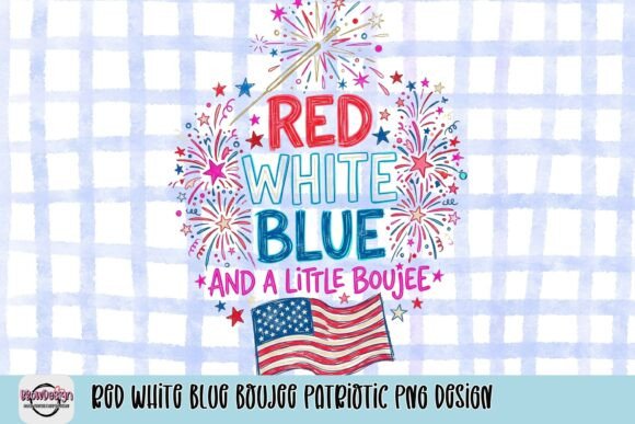 Celebrate in Style: The Red White Blue Boujee Patriotic PNG Design