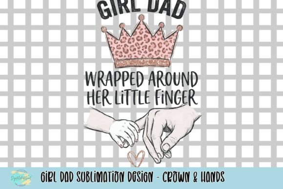Celebrate the Bond: The Girl Dad Sublimation Design
