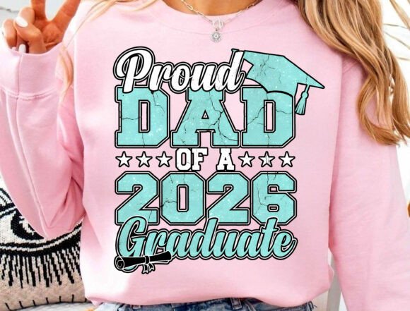 Graduation Dad Sublimation Design: Celebrate Class of 2026