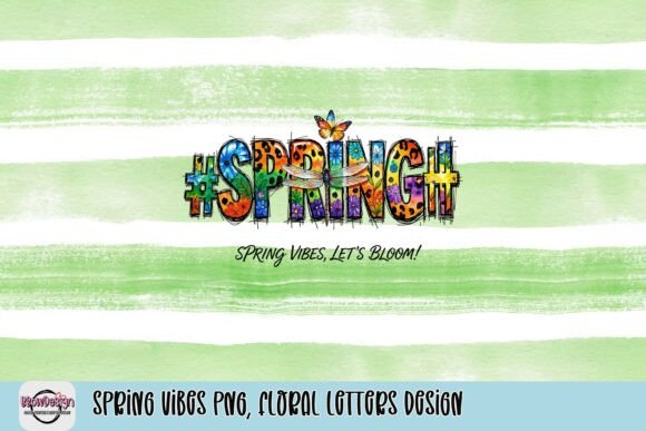 Spring Vibes PNG: Floral Letters for Vibrant Designs